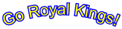 Go Royal Kings!